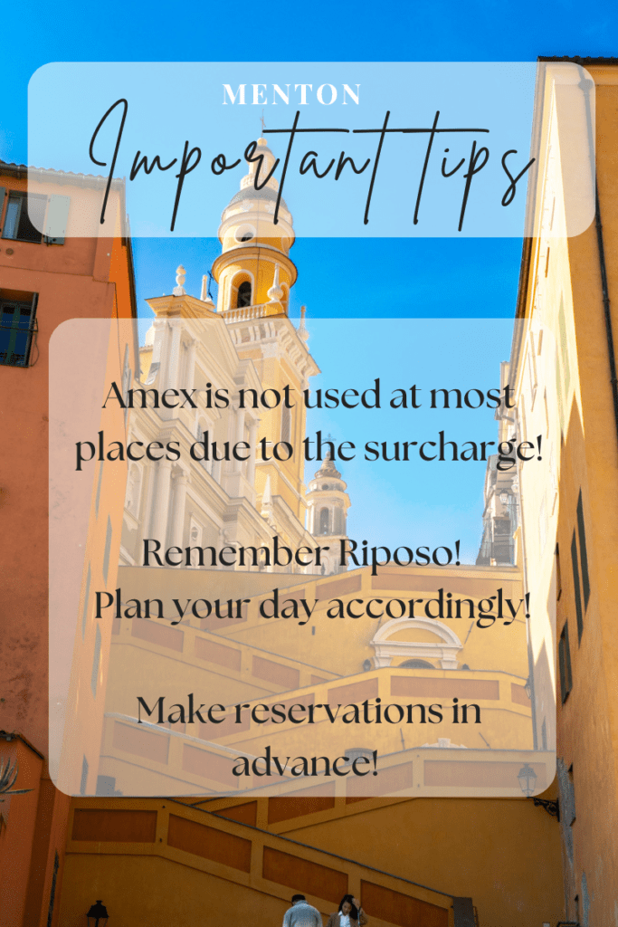 Important tips for menton graphic that says, Amex is not used in places, Remember Riposo, Make Reservations in advance! 