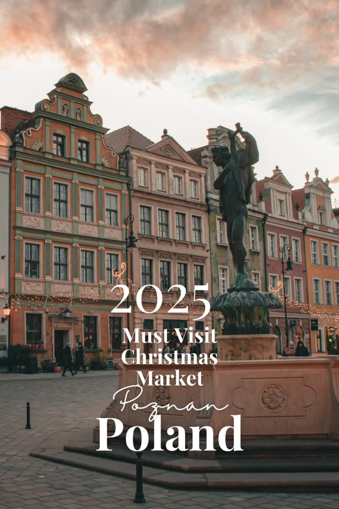 A Pinterest Pin with the text 2025 Guide to the Best Christmas Market Poznan Poland with a view of merchant houses and a sunset